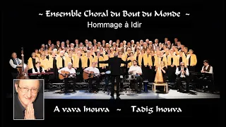 Hommage à Idir : A vava Inouva  ~ Tadig Inouva