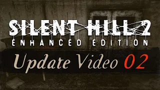 Silent Hill 2: Enhanced Edition (PC) - Update Video #2