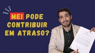 MEI PODE PAGAR O INSS EM ATRASO?