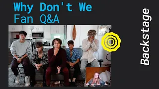 Why Don't We – Fan Q&A [Exclusive Interview]