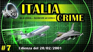 Audio Podcast [►] Processo Incidente Aereo di Ustica - DC9 ITAVIA | 20/02/2001 | #7