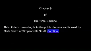 The Time Machine - H.G. Wells - Chapter 9 of 12