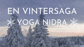 EN VINTERSAGA - Yoga Nidra för att våga vila - 25 min