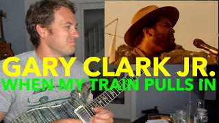 Guitar Teacher REACTS: Gary Clark Jr. "When My Train Pulls In" LIVE At The Surf Lodge 4K