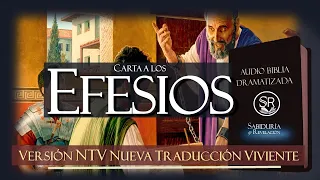 CARTA A LOS EFESIOS AUDIO BIBLIA NTV  DRAMATIZADA NUEVA TRADUCCION VIVIENTE
