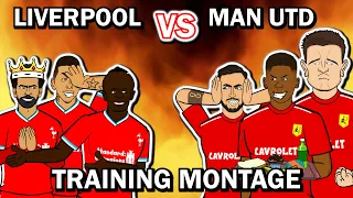 🔴Liverpool vs Man Utd🔴Training Montage (2021 Preview Parody)