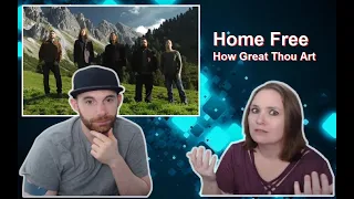 They Definitely Took Us to Church | Home Free | How Great Thou Art Reaction