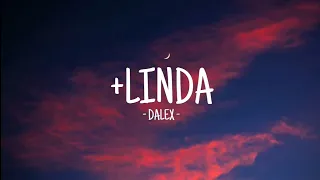 +Linda - Dalex | LETRA