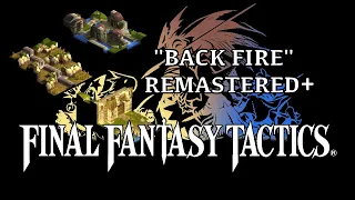 Final Fantasy Tactics OST - Back Fire - REMASTERED +