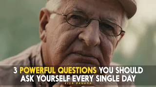 ASK YOURSELF THESE 3 QUESTIONS EVERY DAY AND YOU WILL LIVE YOUR BEST LIFE - Motivational Video