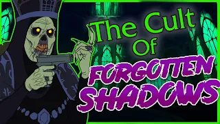 Cult of Forgotten Shadows - The Forsaken's Dark Secret