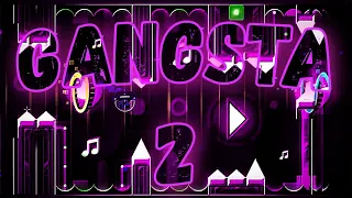 Gangsta 2 (By DorSha)|Geometry dash