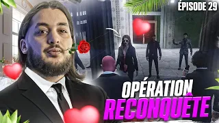 Opération reconquête, elle a brisar mon Corazon... (Episode 29)