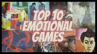 Top 10 Emotional Games