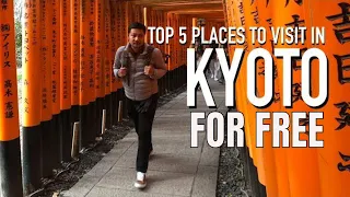 Discover KYOTO'S HIDDEN GEMS: Top 5 FREE ATTRACTIONS