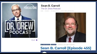 Dr. Drew Podcast: Sean B Carroll (clip)