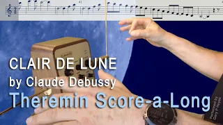 Theremin Score CLAIR DE LUNE by Debussy. Pan for backing or solo theremin #claravox