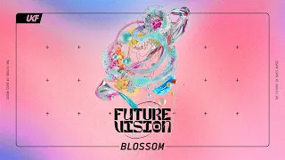 Blossom (DJ Set) - Visuals by LZRSHFT (UKF On Air: Future Vision)