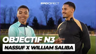 Objectif NATIONAL 3 | Nassuf en travaux avec William Saliba