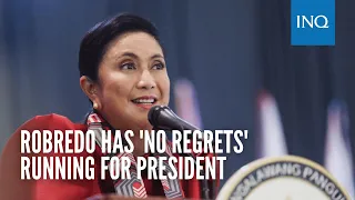 Robredo has ‘no regrets’ running for prez, says she’d do it again despite results