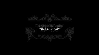 Song of the Goddess - The Eternal Path