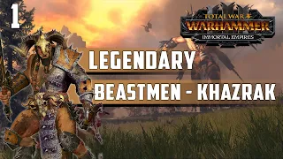 Legendary Beastmen (Khazrak) Immortal Empires Campaign - Total War: Warhammer 3 (Beta) - Episode 1