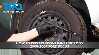 How to Replace Front Inner Tie Rods 2000-2007 Ford Focus
