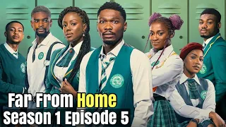 Netflix Far From Home Season 1 Episode 5 | Full Episode Recap