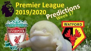 Premier League | Liverpool vs Watford | fpl  2019/20 Gameweek 17 | Guessing Frog predictions