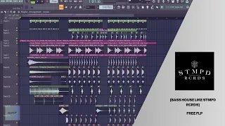 [BASS HOUSE] like STMPD RCRDS (Free FLP)
