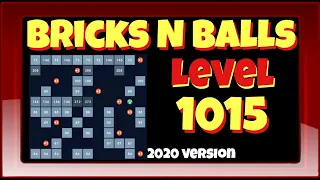 Bricks N Balls Level 1000 +        No Power-Ups  2021 Version