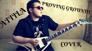 Attila - Proving Grounds (cover) by Svetlozar Jambazov