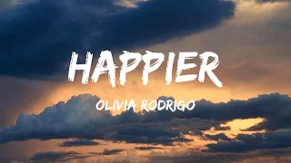 Olivia Rodrigo - Happier (Lyrics) - Kane Brown, Yng Lvcas, Jon Pardi, Metro Boomin, The Weeknd & 21