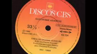 Guilherme Arantes - Cheia de Charme/ Extended Version!