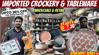 Crockery & Ceramic Starts at ₹.10 | Glassware Wholesale & Retail | Melamine, Dinner set | MK Reacts