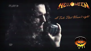 Helloween - "A Tale That Wasn't Right" (Vocal Cover)