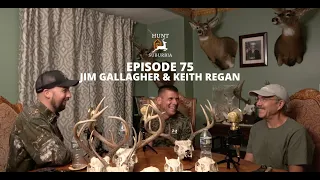 Ep. 075: Jim Gallagher & Keith Regan | Hunting With A Buddy System