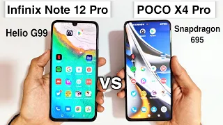 Infinix note 12 Pro vs POCO X4 Pro Speed Test | Which is Better? - Helio G99 vs Snapdragon 695