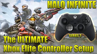 Halo Infinite MULTIPLAYER Xbox Elite Controller Setup SERIES 2 Best Settings!