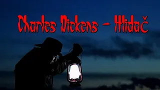 Charles Dickens - Hlídač | Hororová Rozhlasová Hra