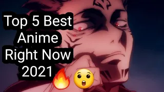 Top 5 Best Anime To Watch in 2021 Right Now