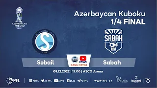 Azərbaycan Kuboku 2022/2023 1/4 final "Səbail" - "Sabah"