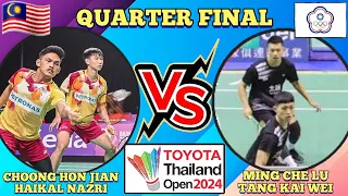 (QF)🇲🇾Choong Hon Jian-Haikal Nazri 🆚️ (TPE)Ming Che Lu-Tang Kai Wei🔥‼️#thailandopen2024