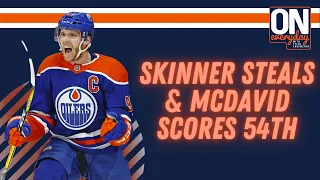 Skinner steals the win & McDavid hits 54 | Oilersnation Everyday with Tyler Yaremchuk Mar 7