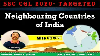 Neighbouring Countries | Part - 4 | SSC CGL 2020 | Unacademy Live - SSC Exams | Gaurav Kumar Singh