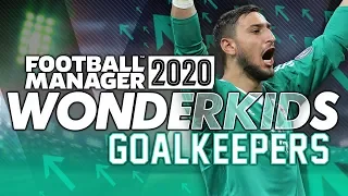 FOOTBALL MANAGER 2020 BEST WONDERKIDS - GOALKEEPERS | #FM20 Gameplay