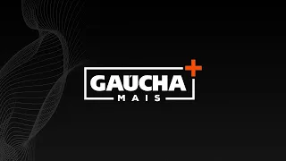 Gaúcha+ | 24/04/2024
