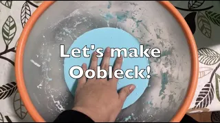 DIY Activity for Kids: Let’s Make Oobleck!