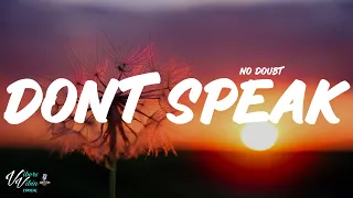No Doubt - Dont Speak (Lyrics)
