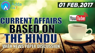 CURRENT AFFAIRS Based on THE HINDU - 1st Feb 2017